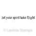 LAVINIA STAMPS LET YOUR SPIRIT TAKE FLIGHT - LAV523