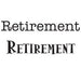 WOODWARE CLEAR MINIS RETIREMENT 1.5 IN X 3 IN STAMP - JWS014