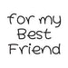 WOODWARE CLEAR STAMPS MY BEST FRIEND - JWS043