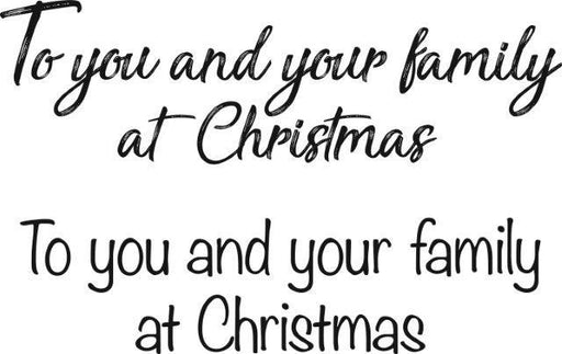 WOODWARE  CLEAR STAMPS TO YOU AND YOUR FAMILY AT Christmas