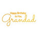 ULTIMATE CRAFTS HOTFOIL STAMP  DIE   GRANDADS BIRTHDAY